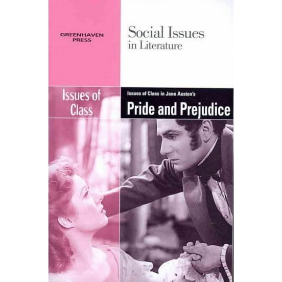 Issues of Class in Jane Austen's Pride and Prejudice