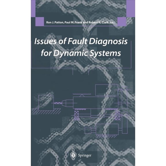 Issues of Fault Diagnosis for Dynamic Systems, (Hardcover)