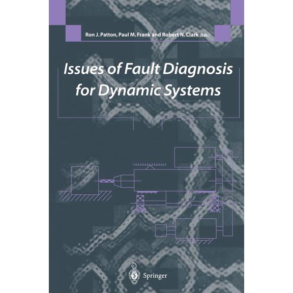 Issues of Fault Diagnosis for Dynamic Systems, (Paperback)