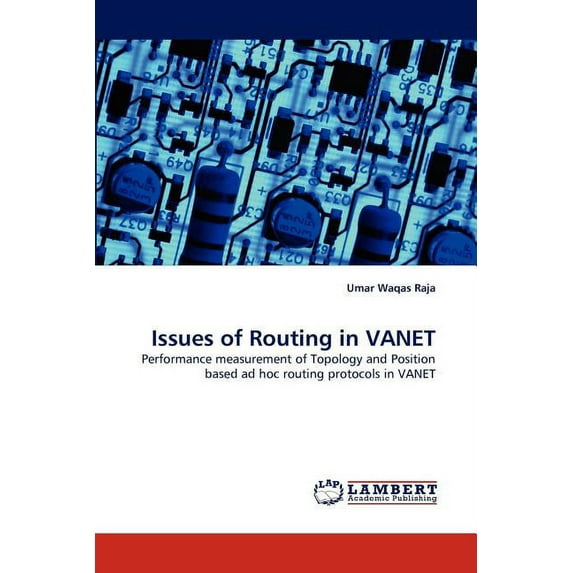 Issues of Routing in VANET (Paperback)