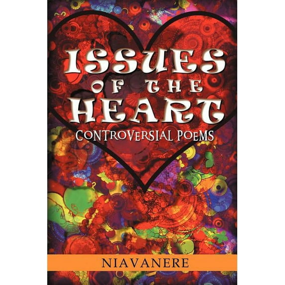 Issues of the Heart : Controversial Poems