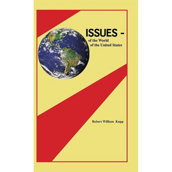 Issues: of the World, of the United States (Hardcover)