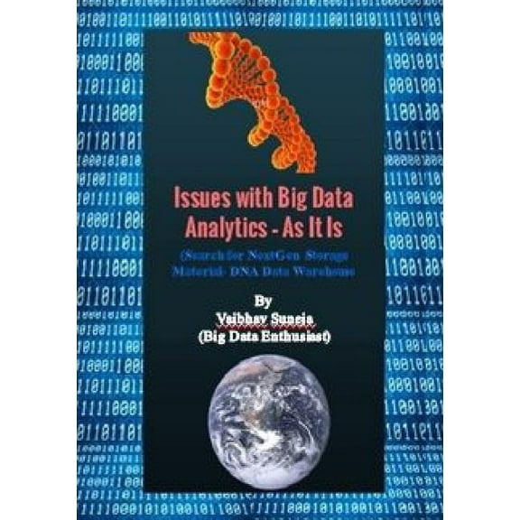 Issues with Big Data Analytics - As It Is