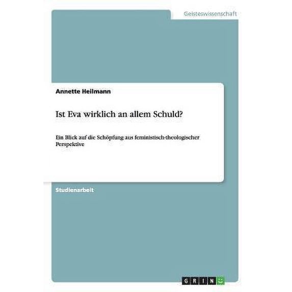 Ist Eva wirklich an allem Schuld?
