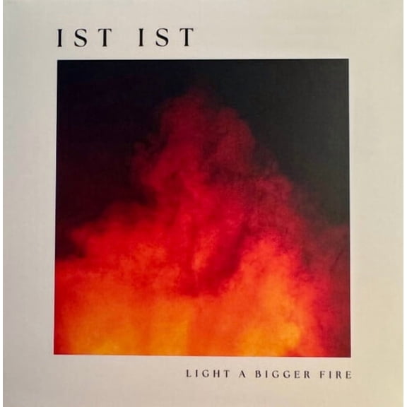 Ist Ist - Light A Bigger Fire - Music & Performance - CD