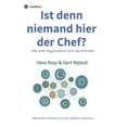 thumbnail image 1 of Ist denn niemand hier der Chef? : Wie eine Organisation sich neu erfindet (Paperback), 1 of 1