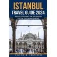 thumbnail image 1 of Istanbul Travel Guide 2024: Rediscovering the Splendor of the Ottoman Empire, 1 of 1