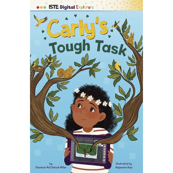 Iste Digital Explorers Carly's Tough Task, (Paperback)