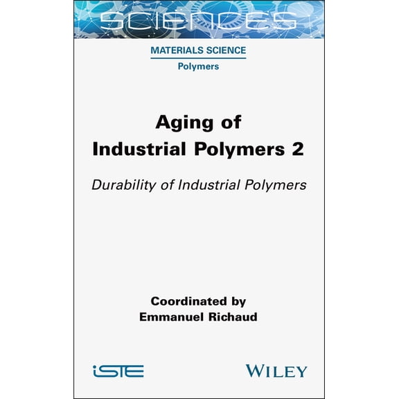 Iste Invoiced Aging of Industrial Polymers 2, (Hardcover)