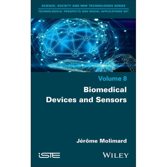 Iste Invoiced Biomedical Devices and Sensors, (Hardcover)