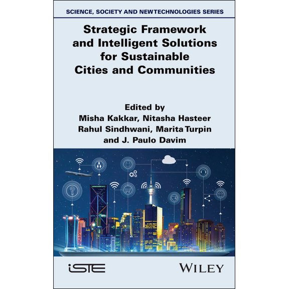 Iste Invoiced Strategic Framework and Intelligent Solutions for Sustainable Cities and Communities, (Hardcover)