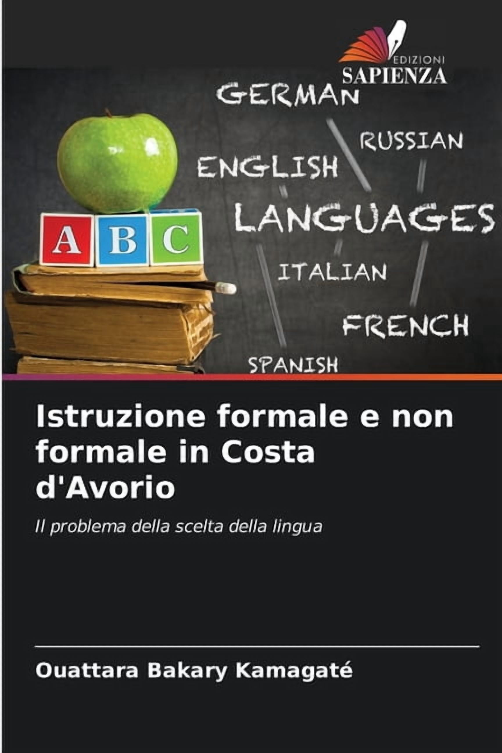 Istruzione formale e non formale in Costa d'Avorio, (Paperback)