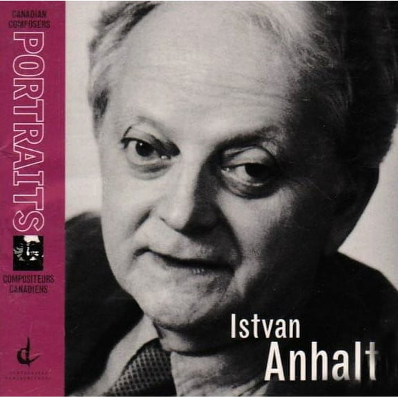 Istvan Anhalt - Portrait - Music & Performance - CD
