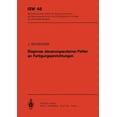 thumbnail image 1 of Isw Forschung Und Praxis Diagnose Steuerungsexterner Fehler an Fertigungseinrichtungen, Book 48, (Paperback), 1 of 1