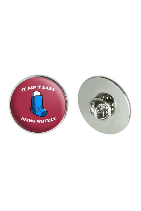 It Ain't Easy Being Wheezy Asthma Inhaler Funny Humor Metal 1.1" Tie Tack Hat Lapel Pin Pinback
