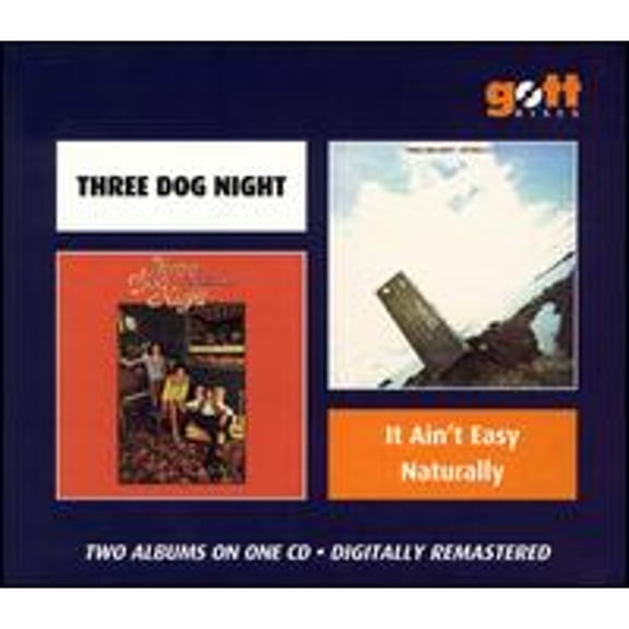 It Ain't Easy/Naturally (CD) by Three Dog Night