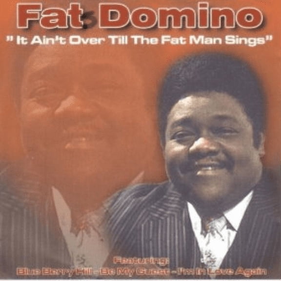 Fat Domino It Ain't Over Til The Fat Man Sings (CD)