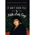 thumbnail image 1 of IT AIN'T OVER TILL the Math Lady Sings, (Hardcover), 1 of 1