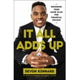 thumbnail image 1 of Pre-Owned It All Adds Up: Designing Your Game Plan for Financial Success (Paperback) 1400233763 9781400233762, 1 of 1