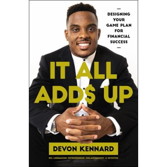 Pre-Owned It All Adds Up: Designing Your Game Plan for Financial Success (Paperback) 1400233763 9781400233762
