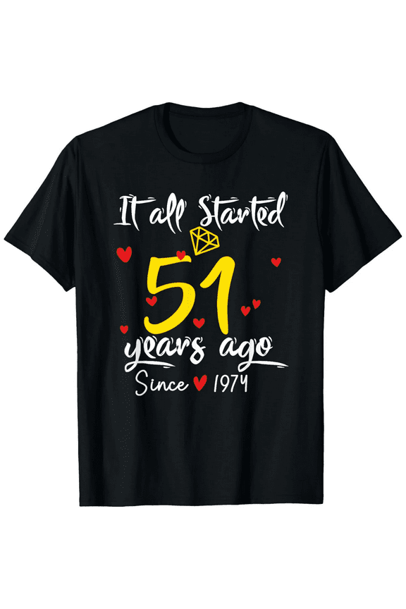 It All Started 51 Years Ago 51st Wedding Anniversary Couple T-Shirt