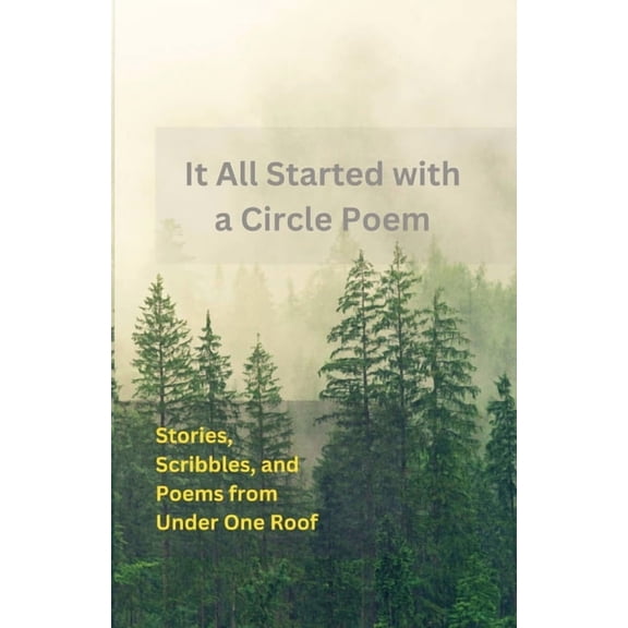It All Started With A Circle Poem, (Paperback)