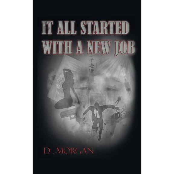 It All Started With a New Job
