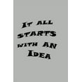 thumbnail image 1 of It All Starts with an Idea, (Paperback), 1 of 1