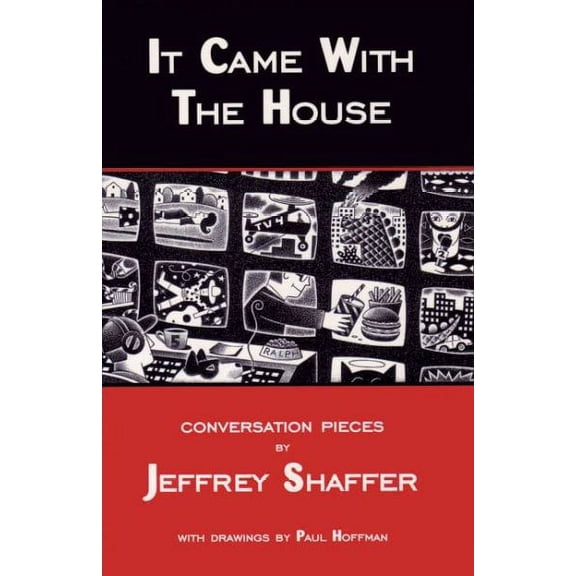 It Came with the House : Conversation Pieces (Paperback)