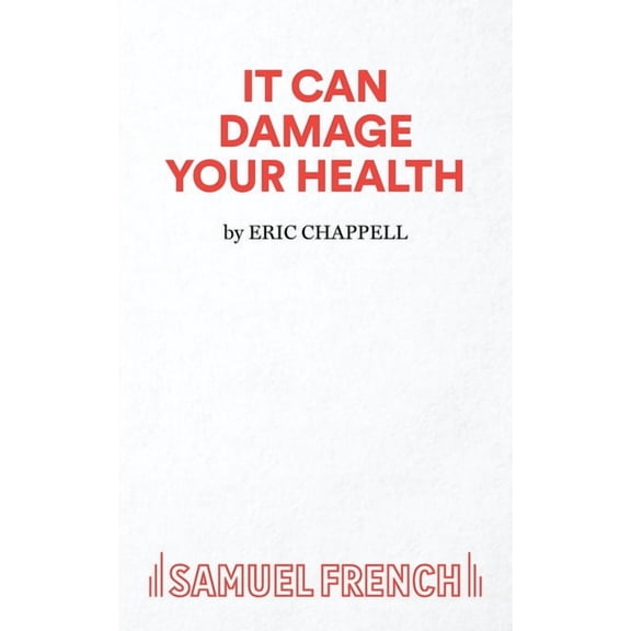 It Can Damage Your Health - A Comedy, (Paperback)