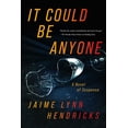 thumbnail image 1 of It Could Be Anyone, (Hardcover), 1 of 1