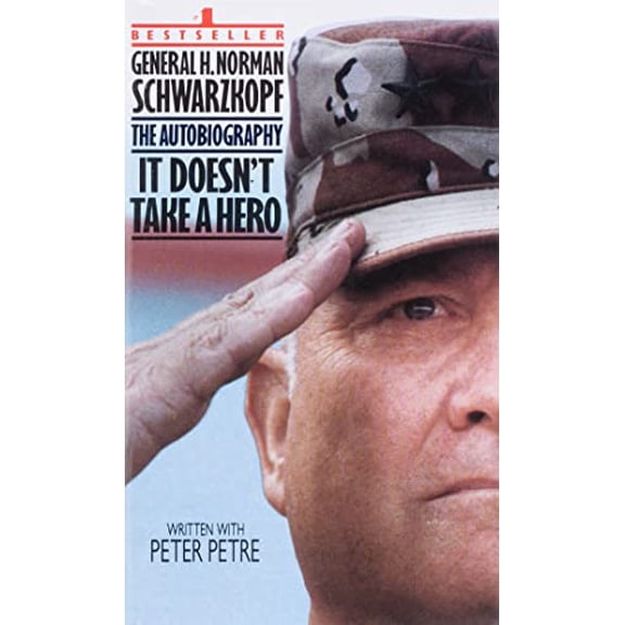 Pre-Owned It Doesn't Take a Hero : The Autobiography of General H. Norman Schwarzkopf, 9780553563382, 0553563386, Paperback, First Edition edition