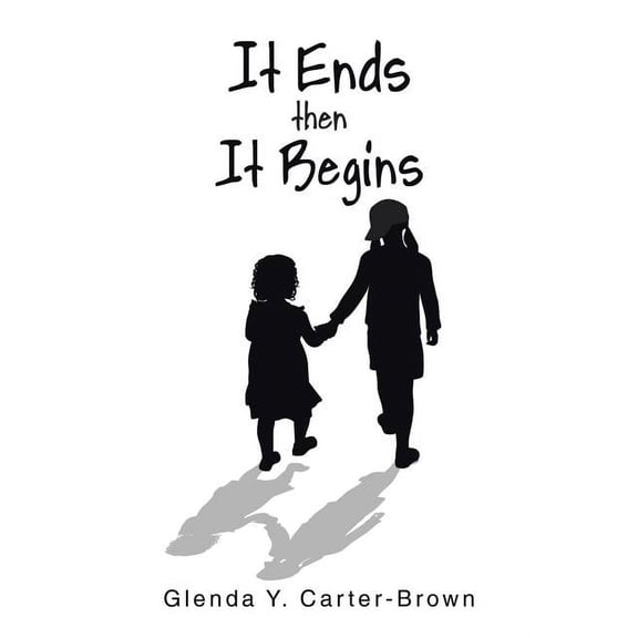 It Ends Then It Begins, (Paperback)