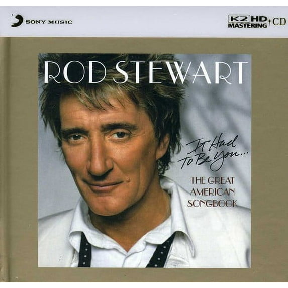 It Had to Be You: The Great American Songbook: K2H (CD)