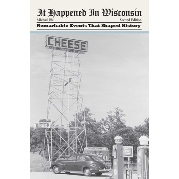 It Happened in It Happened in Wisconsin, (Paperback)
