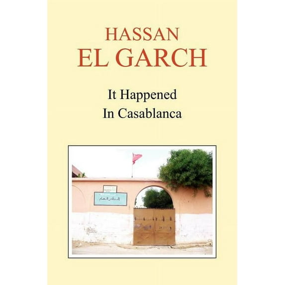 It Happened in Casablanca (Paperback)