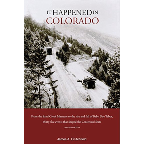 Pre-Owned It Happened in Colorado (It Happened In Series) (Paperback) 0762745673 9780762745678