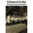 thumbnail image 1 of Pre-Owned It Happened in Ohio : Remarkable Events That Shaped History (Paperback) 9780762743070, 1 of 1