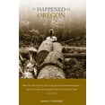 thumbnail image 1 of It Happened in Oregon (Paperback) by James a Crutchfield, 1 of 1