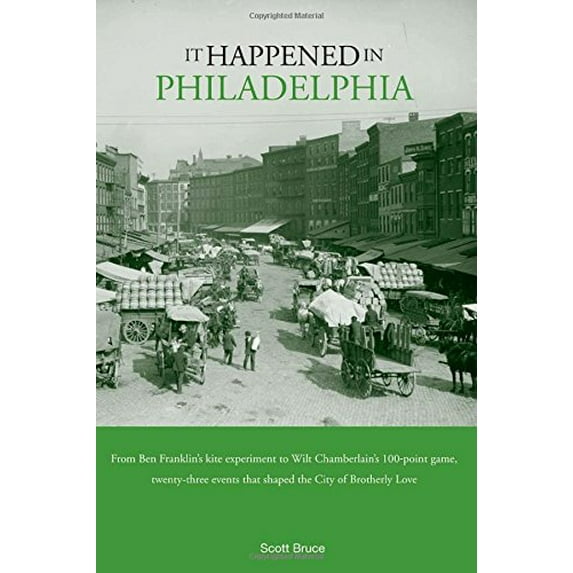 Pre-Owned It Happened in Philadelphia (Paperback) 0762739894 9780762739899