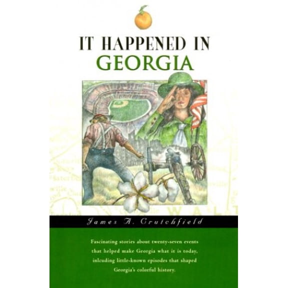 Pre-Owned It Happened in Georgia (It Happened In Series) (Paperback) 1560448458 9781560448457