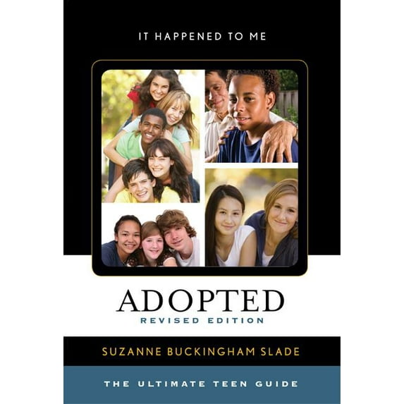 It Happened to Me Adopted: The Ultimate Teen Guide, Book 34, (Hardcover)