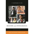 thumbnail image 1 of It Happened to Me Bigotry and Intolerance: The Ultimate Teen Guide, Book 35, (Hardcover), 1 of 1