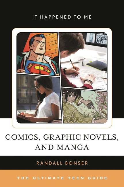 It Happened to Me Comics, Graphic Novels, and Manga: The Ultimate Teen ...