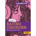 thumbnail image 1 of It Happened to Me Having an Eating Disorder: Stories from Survivors, (Hardcover), 1 of 1