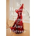 thumbnail image 1 of Pre-Owned It Happens All the Time: A Novel (Hardcover) 1476704457 9781476704456, 1 of 1