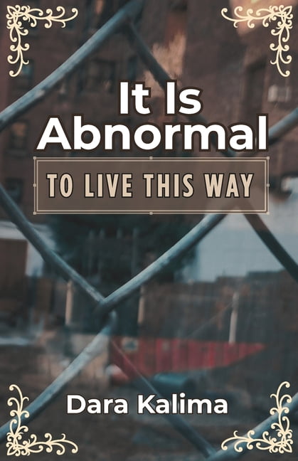 It Is Abnormal: To Live This Way, (Paperback)