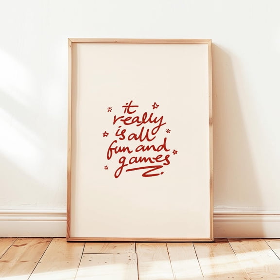 It Is All Fun And Games Poster Red Retro Typography Neutral Minimalist Wall Decor Design2 Poster, Unframed Size 8x12
