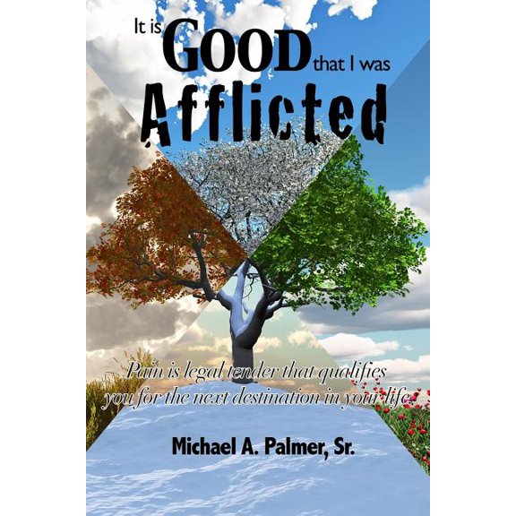 It Is Good That I Was Afflicted (Paperback)