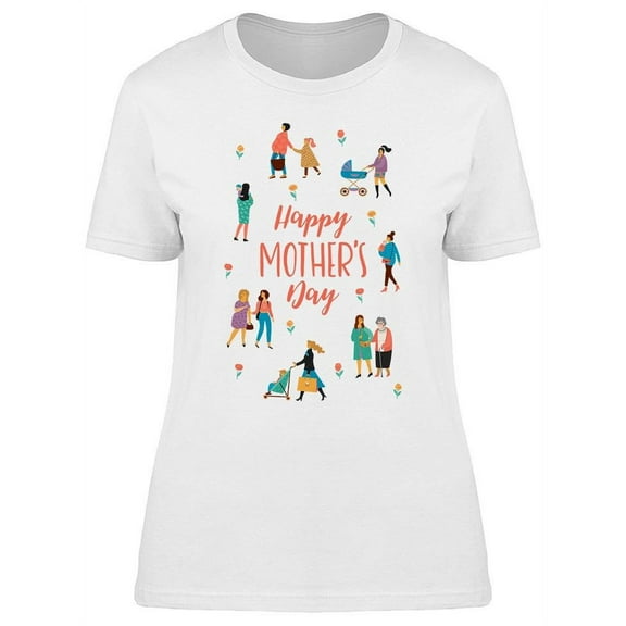 It Is Mothers Day T-Shirt Women -Image by Shutterstock, Female Large